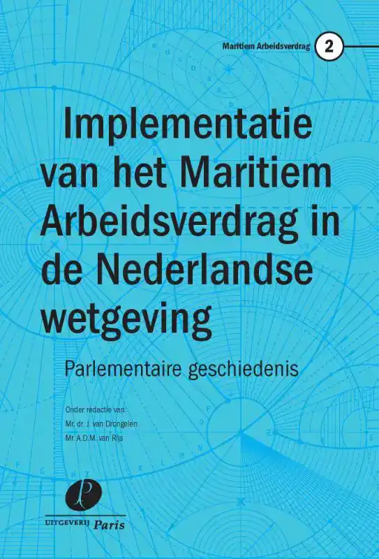 IMPLEMENTATIE VAN HET MARITIEM ARBEIDSVERDRAG IN DE NEDERLAN