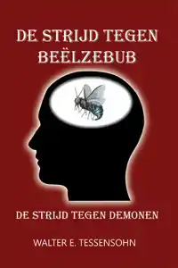 DE STRIJD TEGEN BEELZEBUB