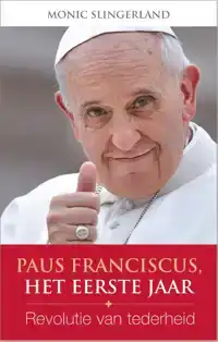 PAUS FRANCISCUS, HET EERSTE JAAR