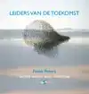 LEIDERS VAN DE TOEKOMST