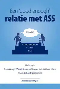 EEN 'GOOD ENOUGH' RELATIE MET ASS