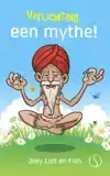 VERLICHTING, EEN MYTHE!