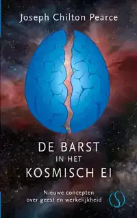 DE BARST IN HET KOSMISCHE EI