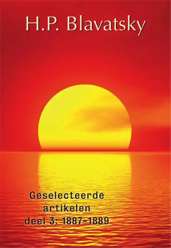 H.P. BLAVATSKY: GESELECTEERDE ARTIKELEN