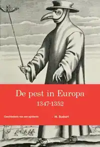 DE PEST IN EUROPA 1347-1352