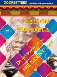 DOORZETTERS, NELSON MANDELA