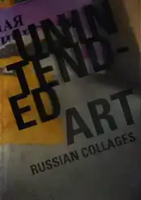 UNINTENDED ART