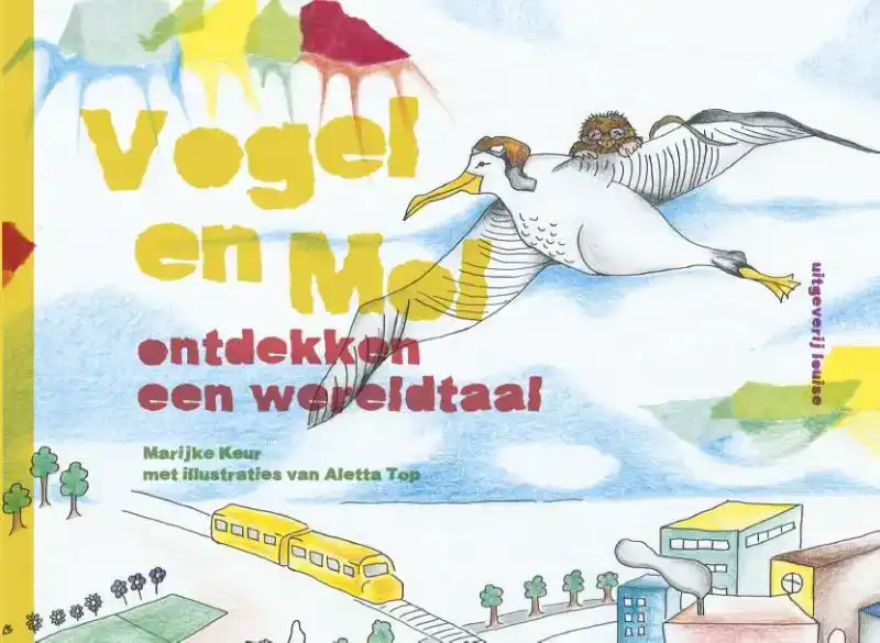 VOGEL EN MOL ONTDEKKEN EEN WERELDTAAL