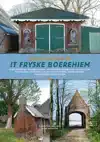 CULTUREEL ERFGOED OP HET FRIESE BOEREHIEM