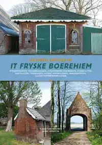 CULTUREEL ERFGOED OP HET FRIESE BOEREHIEM