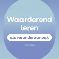 WAARDEREND LEREN ALS VERANDERAANPAK