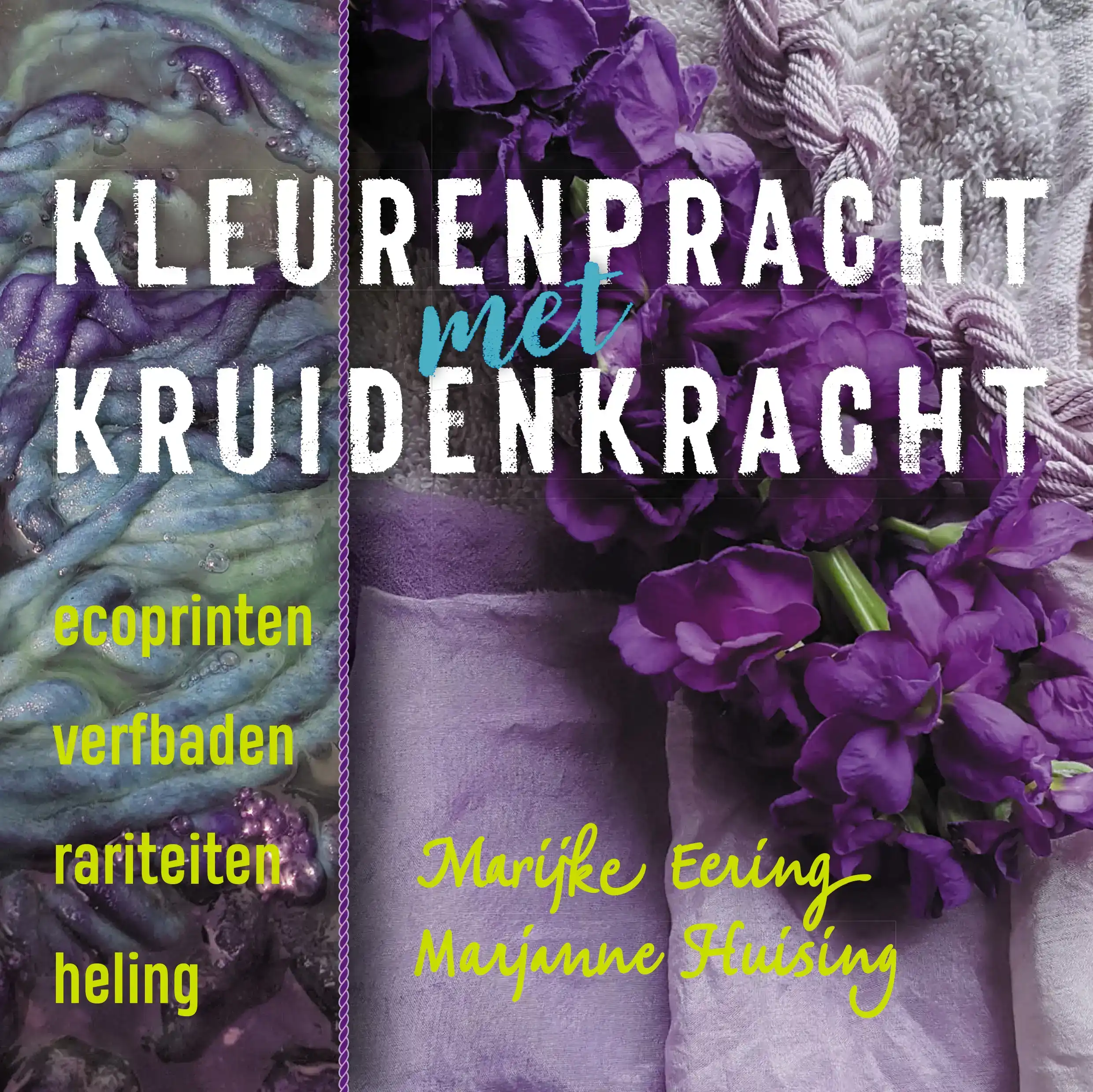 KLEURENPRACHT MET KRUIDENKRACHT