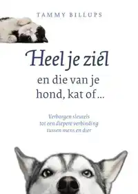 HEEL JE ZIEL EN DIE VAN JE HOND, KAT OF ...