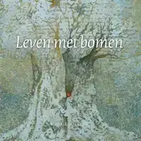 LEVEN MET BOMEN