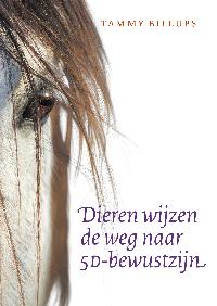 DIEREN WIJZEN DE WEG NAAR 5D-BEWUSTZIJN