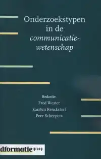 ONDERZOEKSTYPEN IN DE COMMUNICATIEWETENSCHAP