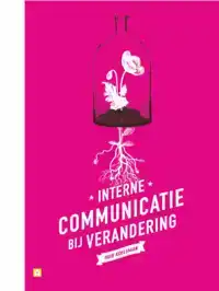 INTERNE COMMUNICATIE BIJ VERANDERING