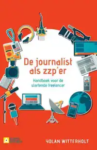 DE JOURNALIST ALS ZZP-ER