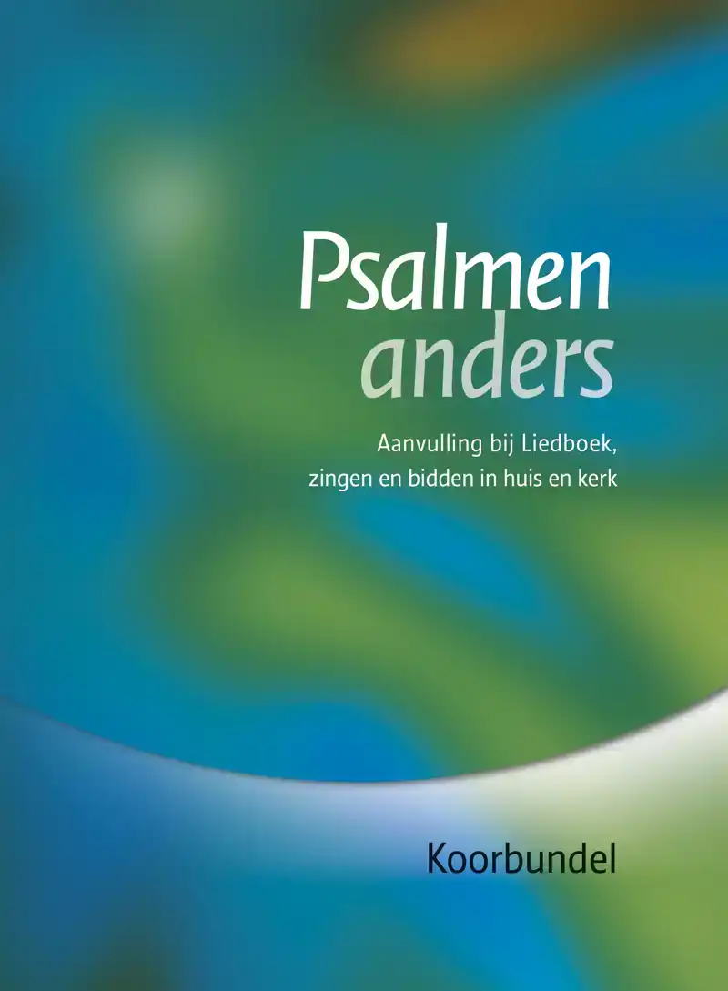 PSALMEN ANDERS, KOORBUNDEL