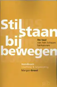 STILSTAAN BIJ BEWEGEN