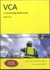 VCA IN EENVOUDIG NEDERLANDS