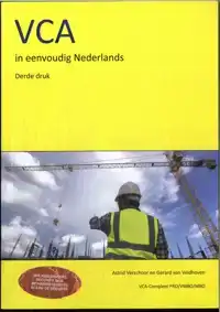 VCA IN EENVOUDIG NEDERLANDS