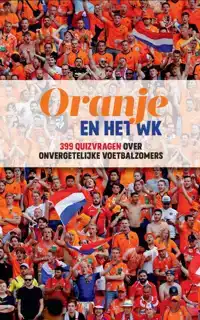 ORANJE EN HET WK