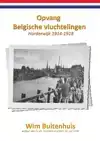 OPVANG BELGISCHE VLUCHTELINGEN HARDERWIJK 1914-1918