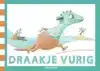DRAAKJE VURIG
