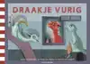 DRAAKJE VURIG EN DE SPIEGEL