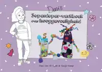 DANI'S SUPERDUPER-WERKBOEK OVER HOOGGEVOELIGHEID