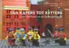 VAN KAPERS TOT KETTERS