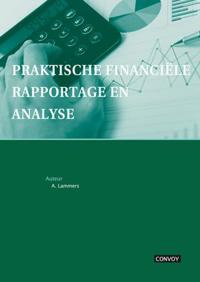 PRAKTISCHE FINANCIELE RAPPORTAGE EN ANALYSE THEORIEBOEK