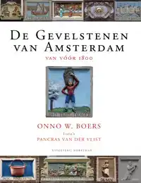 DE GEVELSTENEN VAN AMSTERDAM