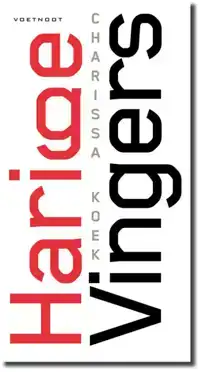 HARIGE VINGERS