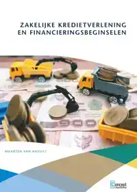 ZAKELIJKE KREDIETVERLENING EN FINANCIERINGSBEGINSELEN