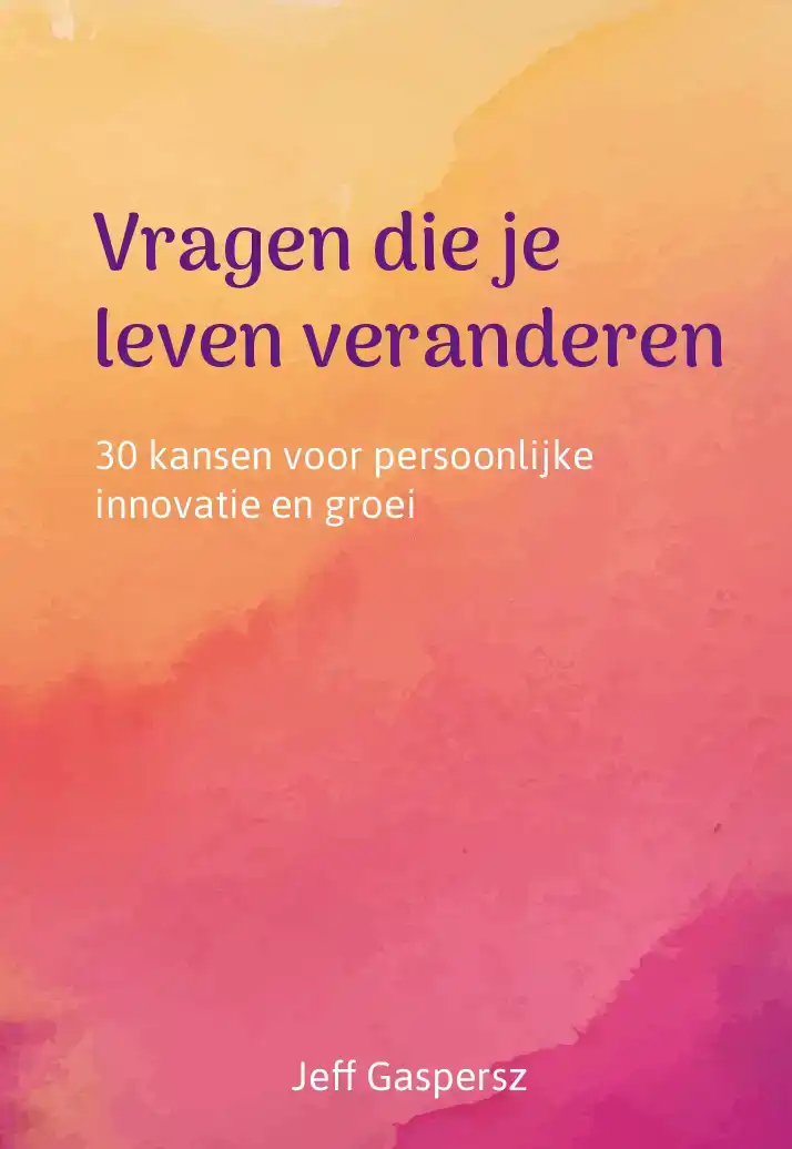 VRAGEN DIE JE LEVEN VERANDEREN