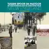 TUSSEN SPOOR EN PASTOOR