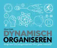 DYNAMISCH ORGANISEREN