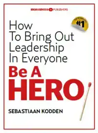 BE A HERO