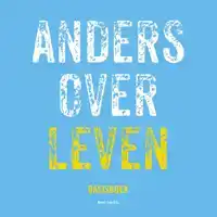 ANDERS OVER LEVEN