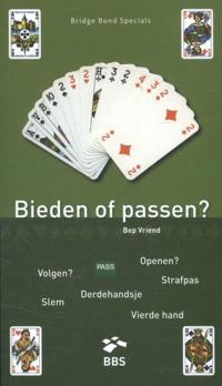 BIEDEN OF PASSEN?