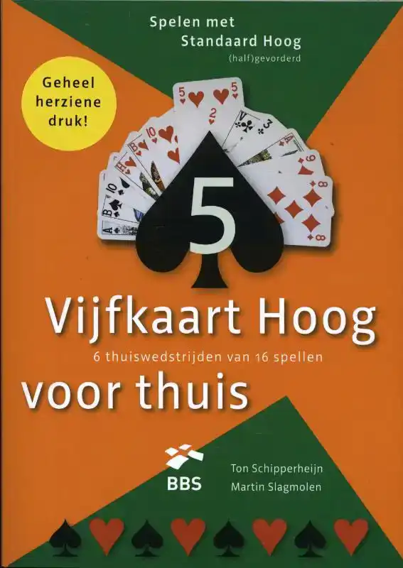 VIJFKAART HOOG VOOR THUIS