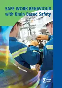 SAFE WORK BEHAVIOUR WITH BRAIN BASED SAFETY