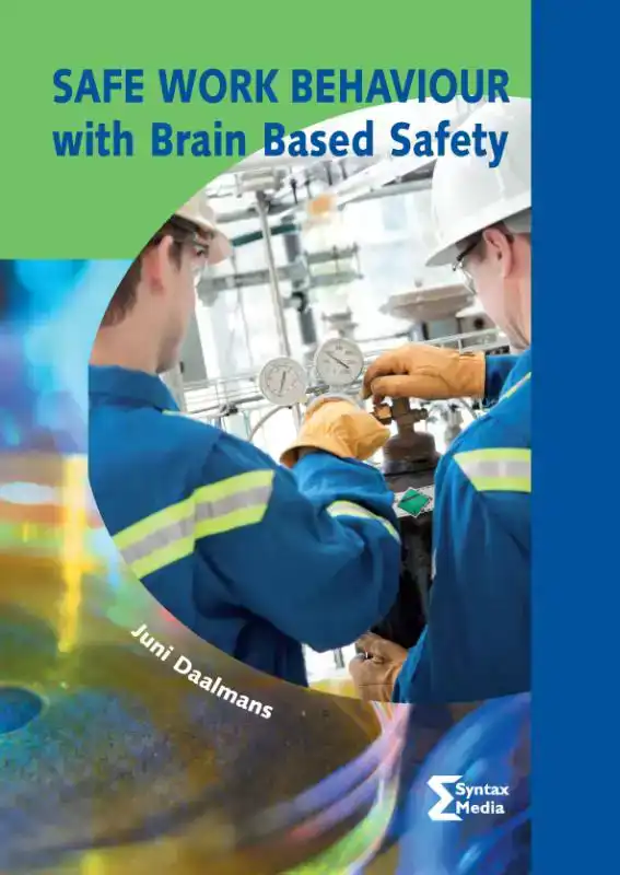 SAFE WORK BEHAVIOUR WITH BRAIN BASED SAFETY