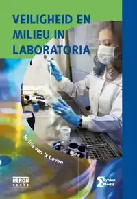 VEILIGHEID EN MILIEU IN LABORATORIA