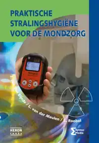 PRAKTISCHE STRALINGSHYGIENE VOOR DE MONDZORG