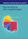 FOURIERTHEORIE MET TOEPASSINGEN