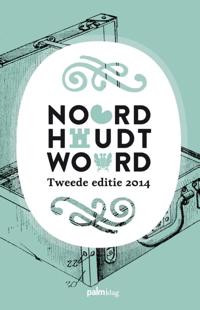 NOORD HOUDT WOORD