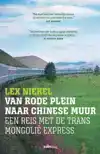 VAN RODE PLEIN NAAR CHINESE MUUR